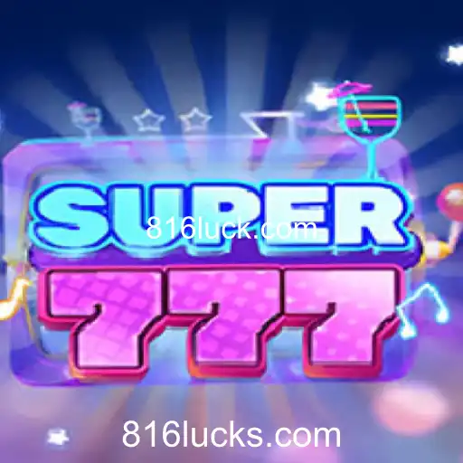 Introduzindo Super777: Um Mergulho no Jogo Inovador que Conquista 816luck.com
